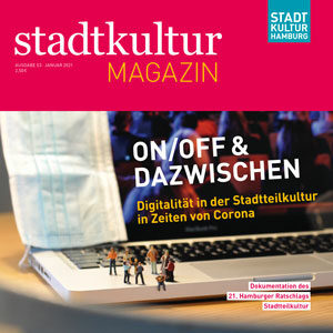 Digitalisierung und Digitales: stadtkultur magazin zur Dokumentation des 21. Ratschlags