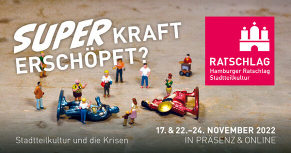 Ratschlag 2022 von STADTKULTUR HAMBURG