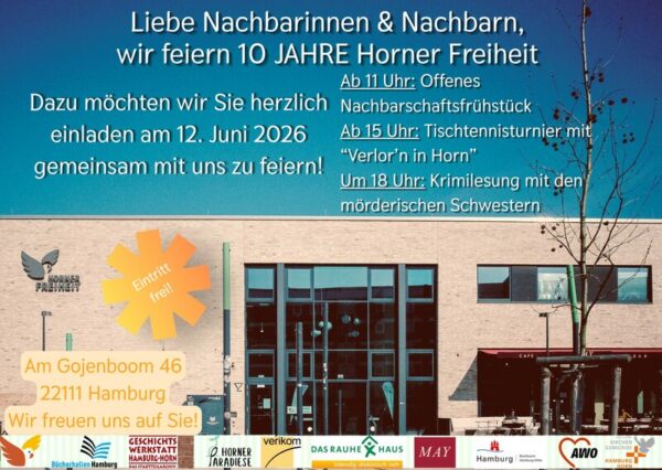 Foto der Außenfassade der Horner Freiheit. in der oberen Hälfte des Bildes ist auf dem blauen Himmel des Fotos Schrift mit Informationen zum Fest 10 Jahre Horner Freiheit